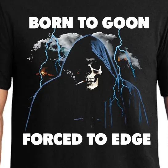 Born To Goon Forced To Edge Pajama Set