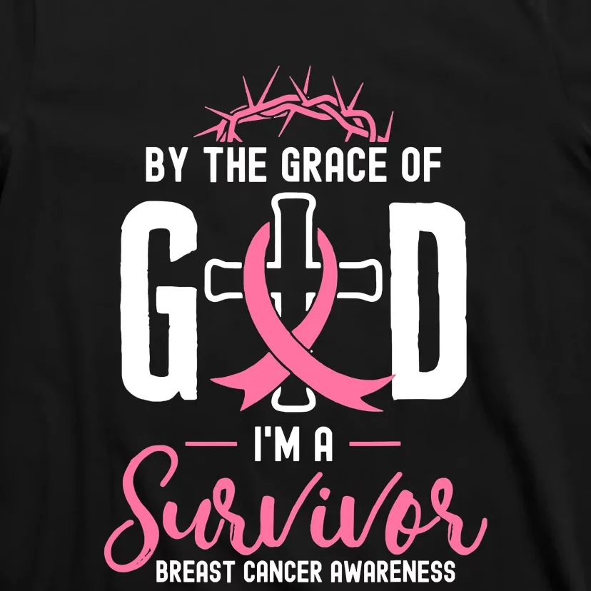 By The Grace Of God I'm A Survivor Fight Breast Cancer Women T-Shirt