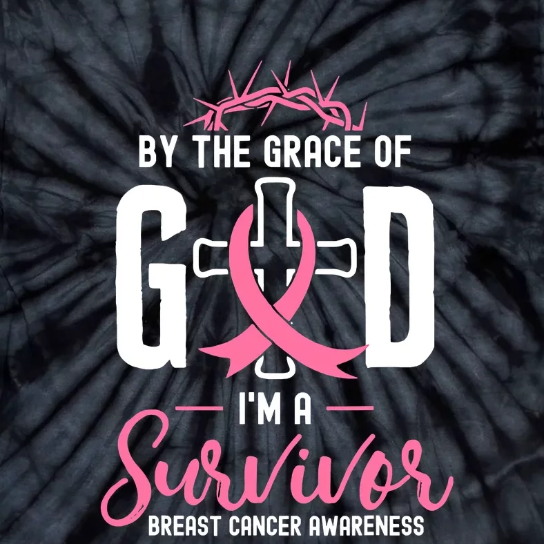 By The Grace Of God I'm A Survivor Fight Breast Cancer Women Tie-Dye T-Shirt