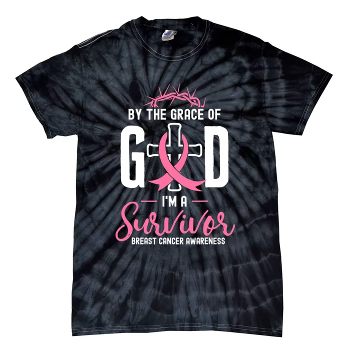 By The Grace Of God I'm A Survivor Fight Breast Cancer Women Tie-Dye T-Shirt