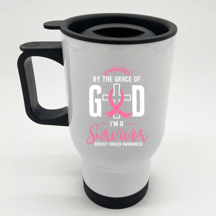 By The Grace Of God I'm A Survivor Fight Breast Cancer Women Front & Back Stainless Steel Travel Mug