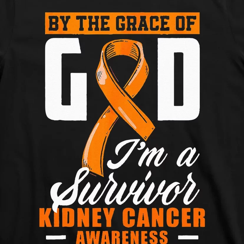 By The Grace God Im A Survivor Kidney Cancer Survivor T-Shirt