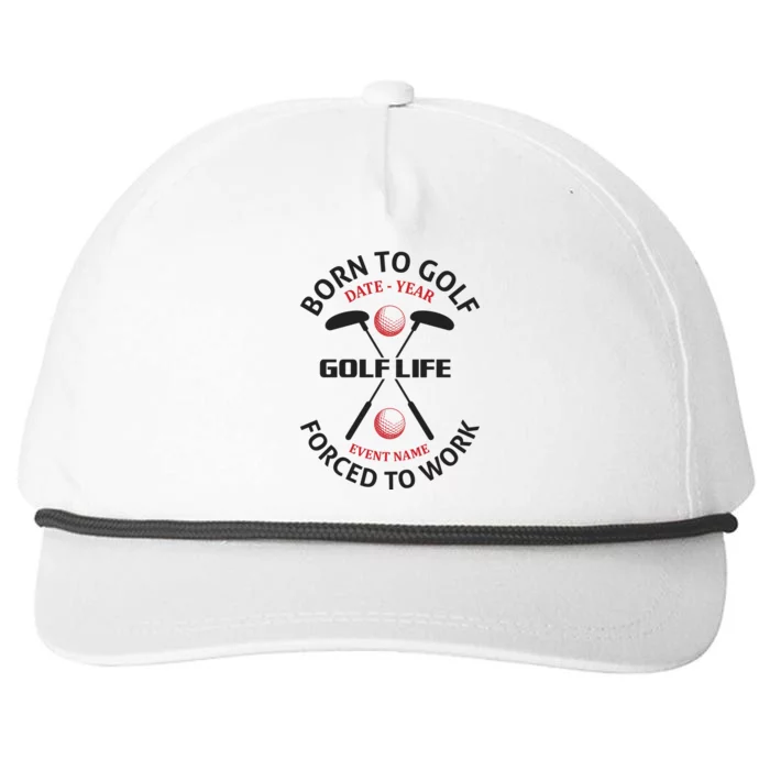 Born To Golf Forced To Work Snapback Five-Panel Rope Hat