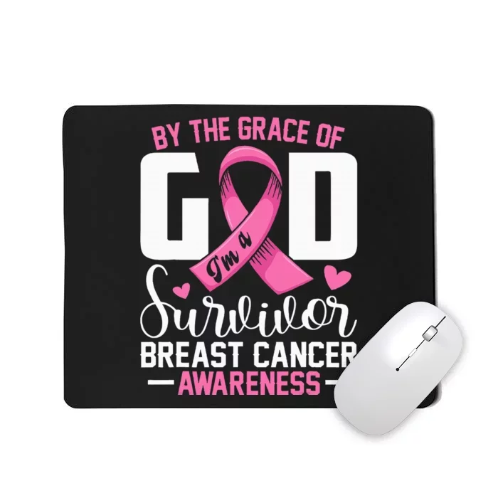 By The Grace God Im A Survivor Breast Cancer Survivor Mousepad