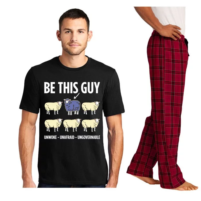 Be This Guy Unwoke Unafraid Ungovernable Pajama Set