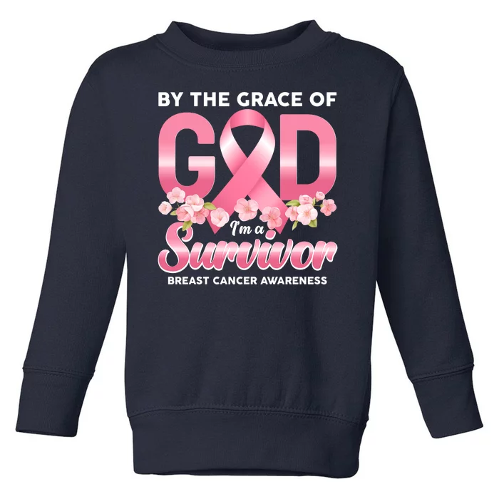 By The Grace Of God Im A Survivor Breast Cancer Awareness Toddler Sweatshirt