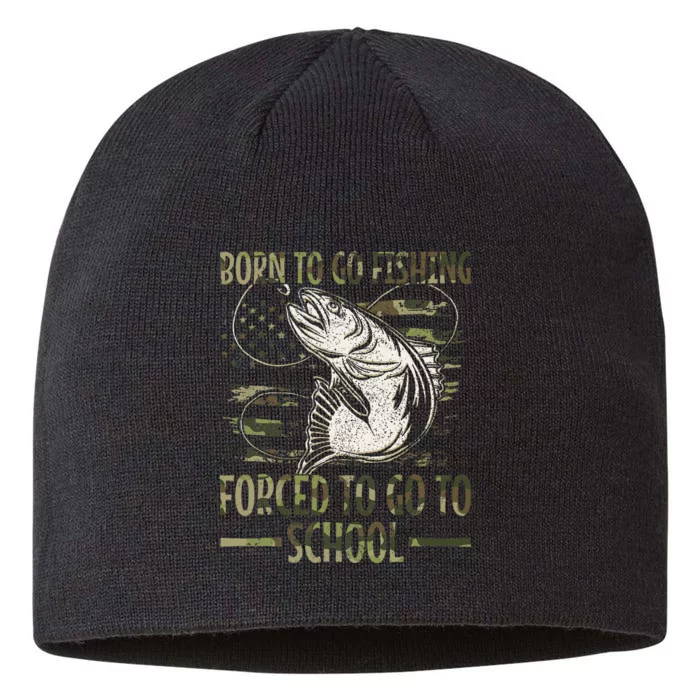 Born To Go Fishing Forced To Go To School Camo Us Flag 8 1/2in Sustainable Knit Beanie