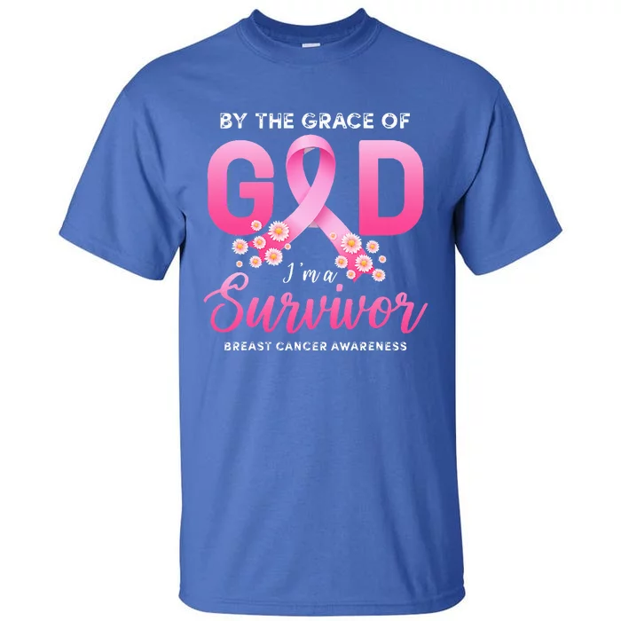 By The Grace God Im A Survivor Breast Cancer Survivor Tall T-Shirt