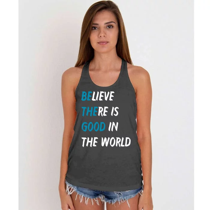 Be The Good Believe There Is Good In The World Women's Knotted Racerback Tank