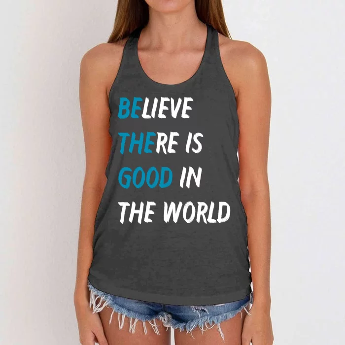 Be The Good Believe There Is Good In The World Women's Knotted Racerback Tank