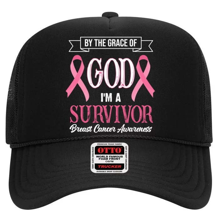 By The Grace Of God I'm A Survivor Breast Cancer Awareness High Crown Mesh Trucker Hat