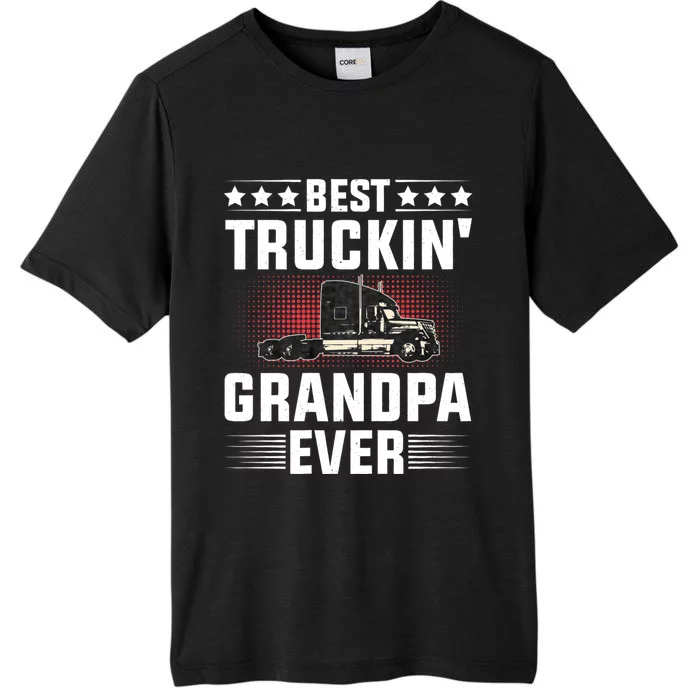 Best Truckin Grandpa Ever Fathers Day Trucker Papa Retro ChromaSoft Performance T-Shirt