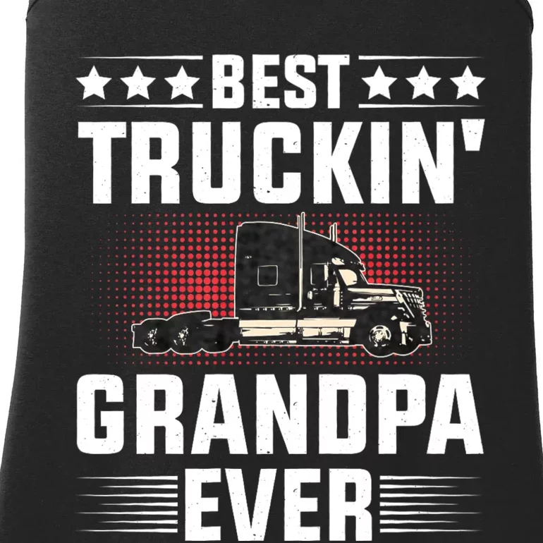 Best Truckin Grandpa Ever Fathers Day Trucker Papa Retro Ladies Essential Tank