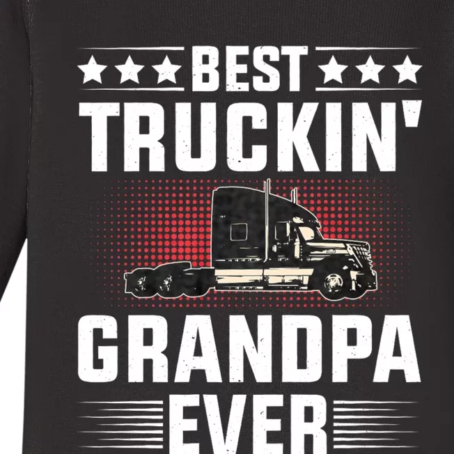 Best Truckin Grandpa Ever Fathers Day Trucker Papa Retro Baby Long Sleeve Bodysuit