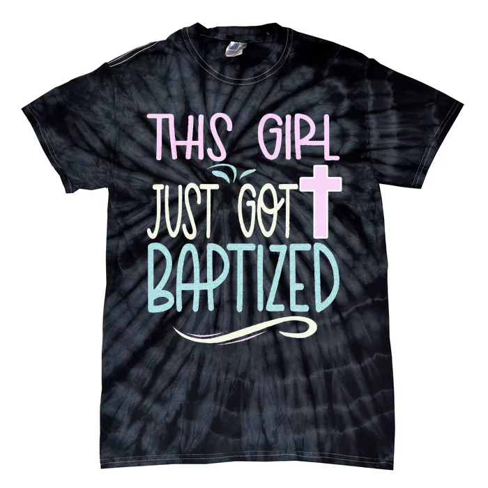 Baptism This Girl Baptized Christian 23 Tie-Dye T-Shirt