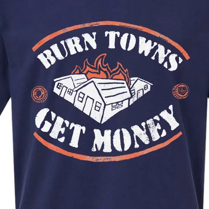 Burn Towns Get Money Dig Fan Fired House Burning Sueded Cloud Jersey T-Shirt