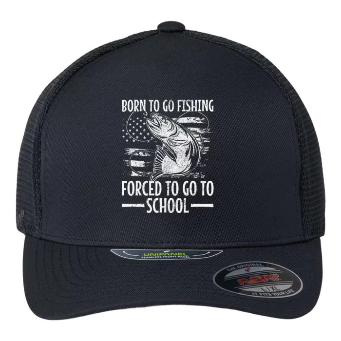 Born To Go Fishing Bass Fish Fisherman Funny Fishing Flexfit Unipanel Trucker Cap