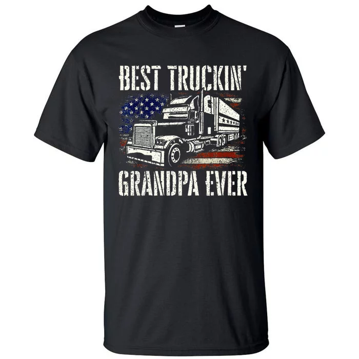 Best Truckin Grandpa Big Rig Semi Truck Driver Trucker Tall T-Shirt