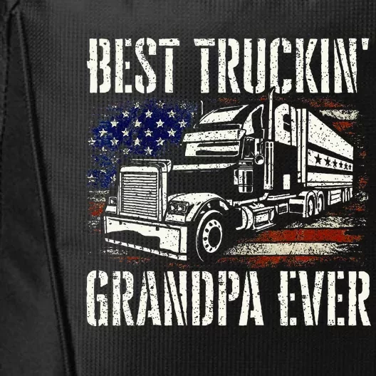 Best Truckin Grandpa Big Rig Semi Truck Driver Trucker City Backpack