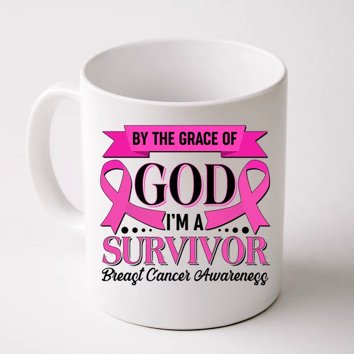 By The Grace Of God I'm A Survivor Breast Cancer Awareness Front & Back Coffee Mug