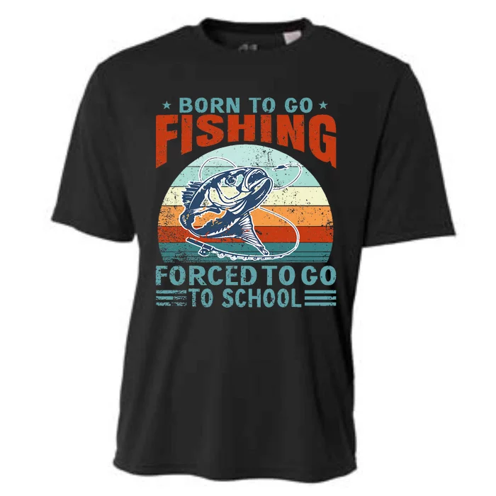 Born To Go Fishing Forced School Funny Cooling Performance Crew T-Shirt