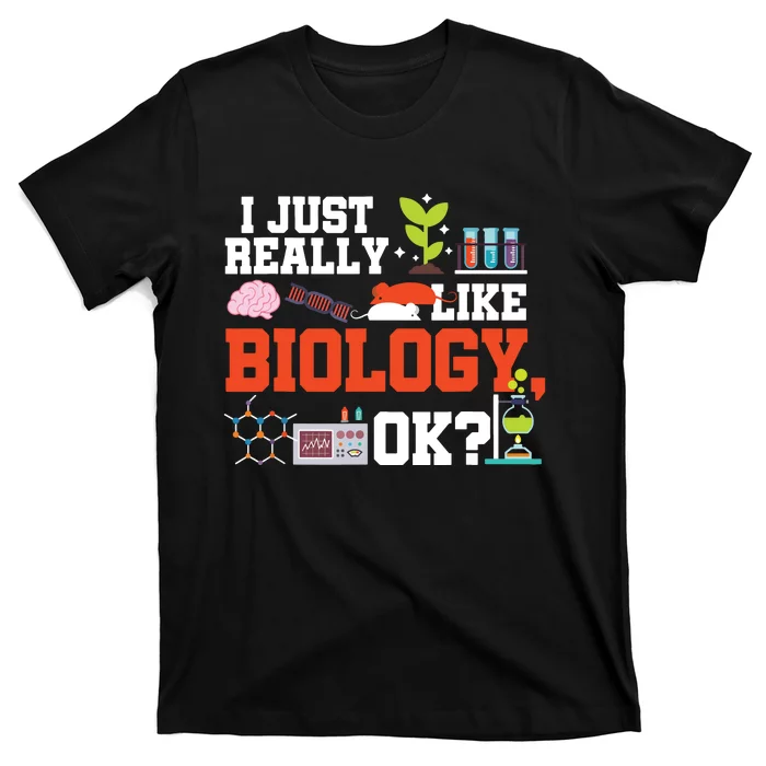 Biology Teacher Gift Science Student Biology T-Shirt