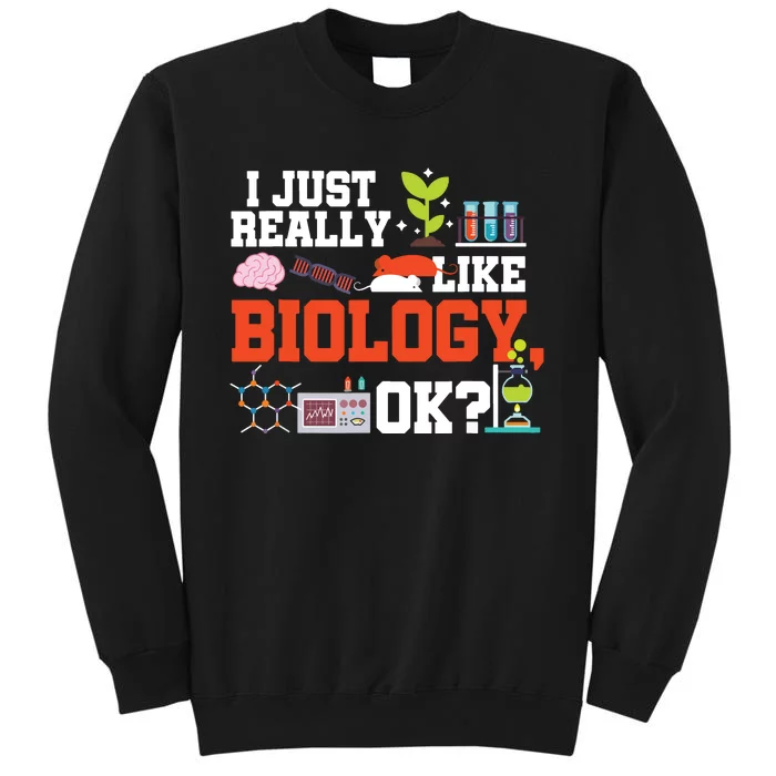 Biology Teacher Gift Science Student Biology Tall Sweatshirt