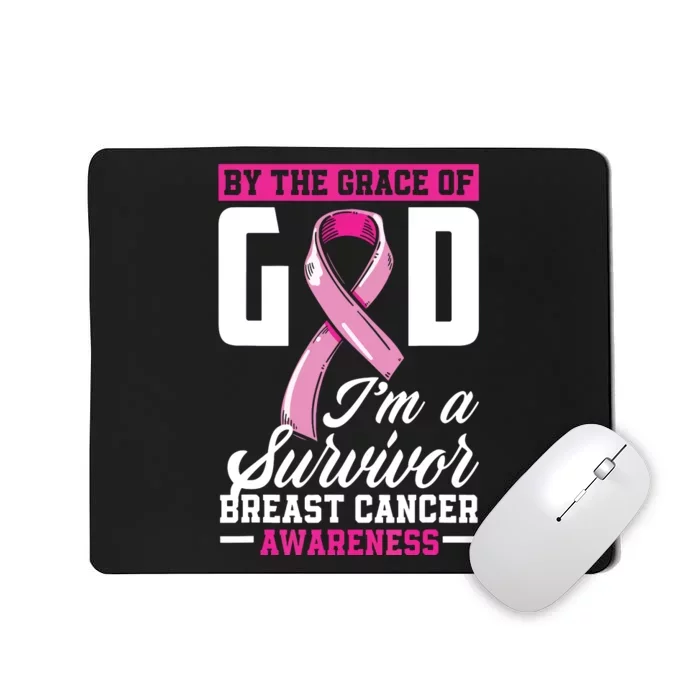 By The Grace God Im A Survivor Breast Cancer Survivor Mousepad