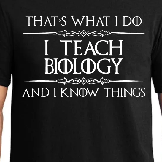 Biology Teacher Gifts I Teach Biology Know Things Funny Pajama Set