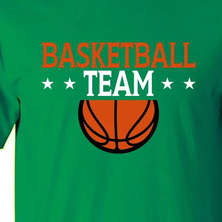 Basketball Team Gift For Basketball Player Sport Team Tall T-Shirt