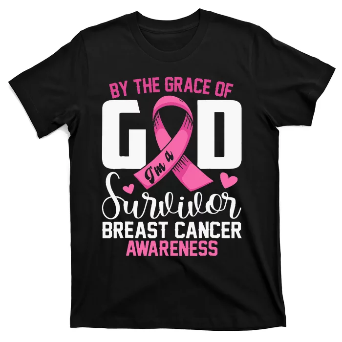 By The Grace God IM A Survivor Breast Cancer Survivor T-Shirt