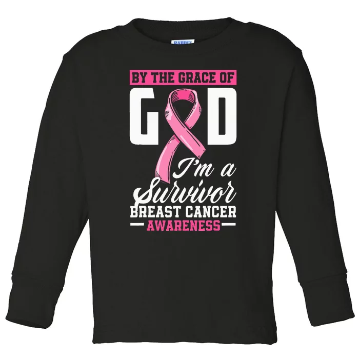 By The Grace God I'm A Survivor Breast Cancer Toddler Long Sleeve Shirt