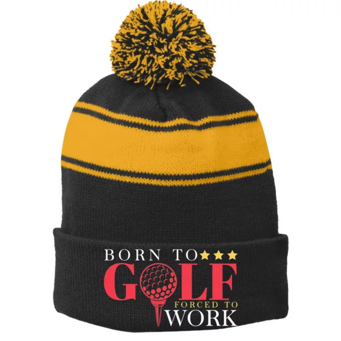 Born To Golf Forced To Work Outdoor Sport Golf Stripe Pom Pom Beanie