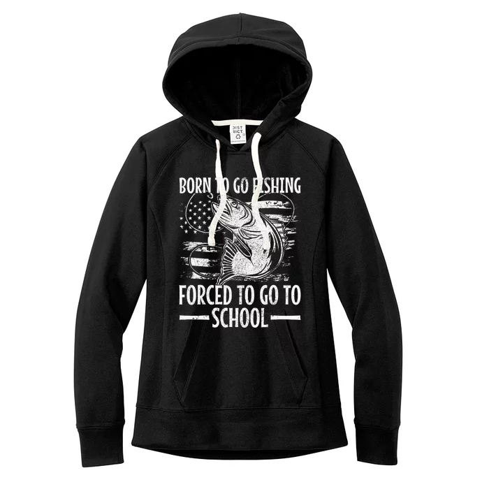 Born To Go Fishing Bass Fish Fisherman Boy Funny Fishing Women's Fleece Hoodie