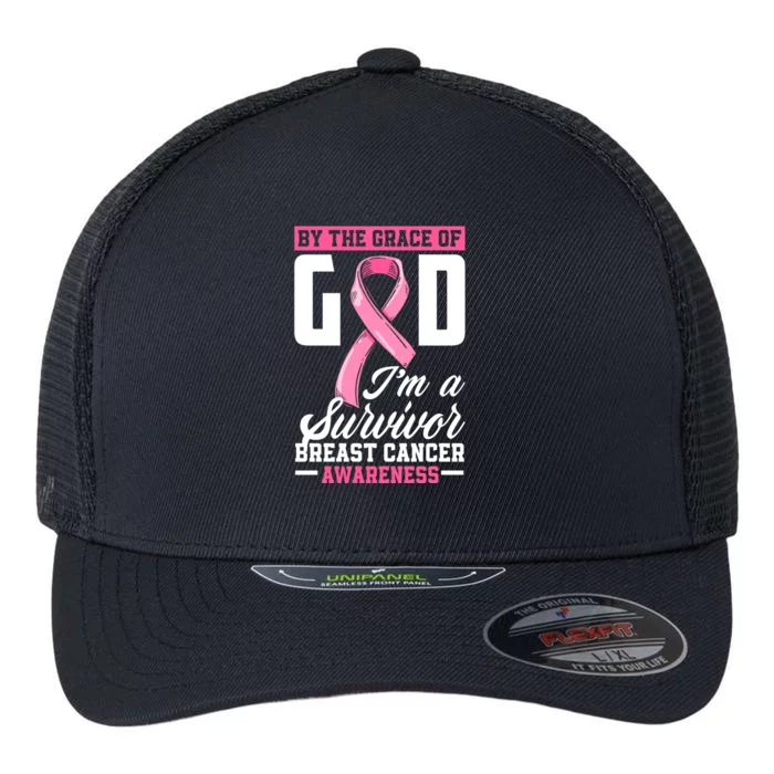 By The Grace God I'm A Survivor Breast Cancer Survivor Gift Flexfit Unipanel Trucker Cap