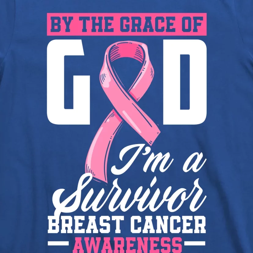 By The Grace God I'm A Survivor Breast Cancer Survivor Gift T-Shirt