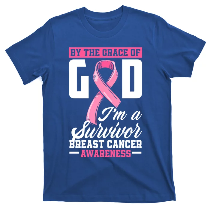 By The Grace God I'm A Survivor Breast Cancer Survivor Gift T-Shirt