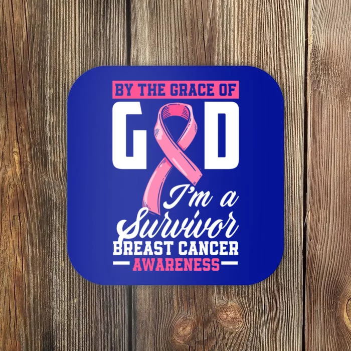 By The Grace God I'm A Survivor Breast Cancer Survivor Gift Coaster