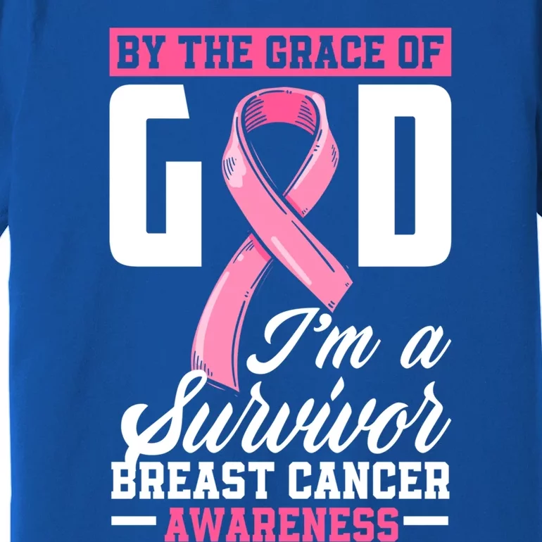 By The Grace God I'm A Survivor Breast Cancer Survivor Gift Premium T-Shirt