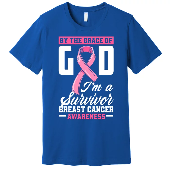 By The Grace God I'm A Survivor Breast Cancer Survivor Gift Premium T-Shirt