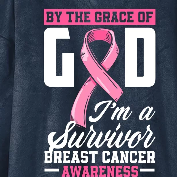 By The Grace God I'm A Survivor Breast Cancer Survivor Gift Hooded Wearable Blanket