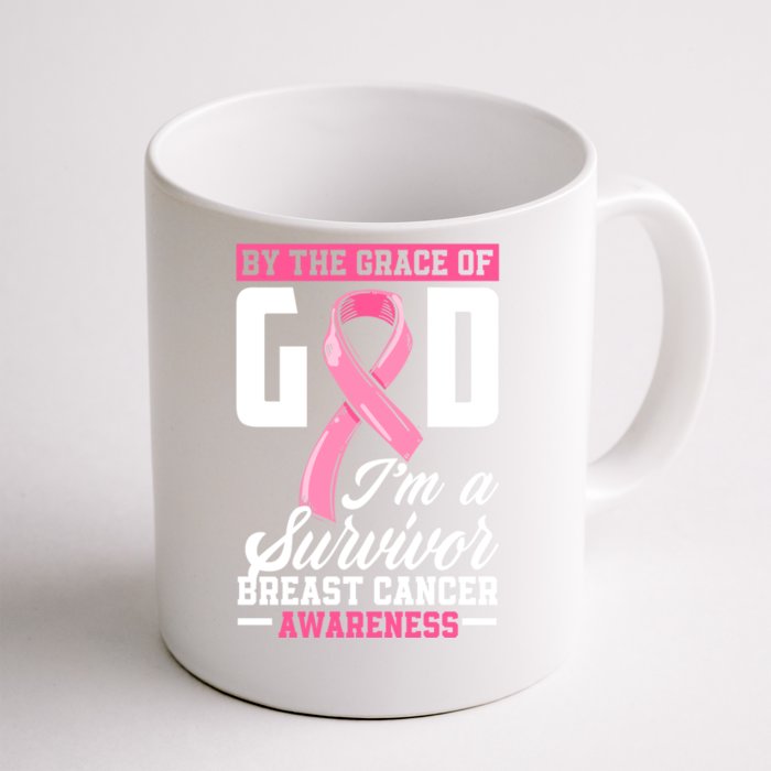 By The Grace God I'm A Survivor Breast Cancer Survivor Gift Front & Back Coffee Mug