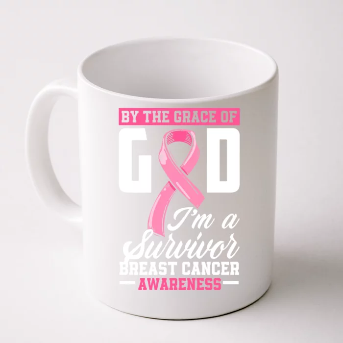 By The Grace God I'm A Survivor Breast Cancer Survivor Gift Front & Back Coffee Mug