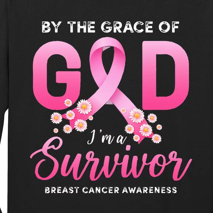 By The Grace God Im A Survivor Breast Cancer Survivor Long Sleeve Shirt