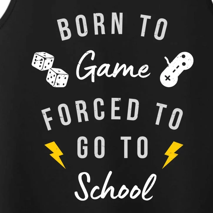 Born To Game Forced To Go To School Gamer Performance Tank