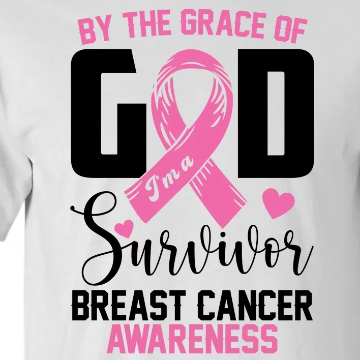 By The Grace God Im A Survivor Breast Cancer Awareness Tall T-Shirt