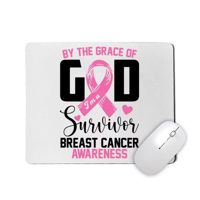 By The Grace God Im A Survivor Breast Cancer Awareness Mousepad