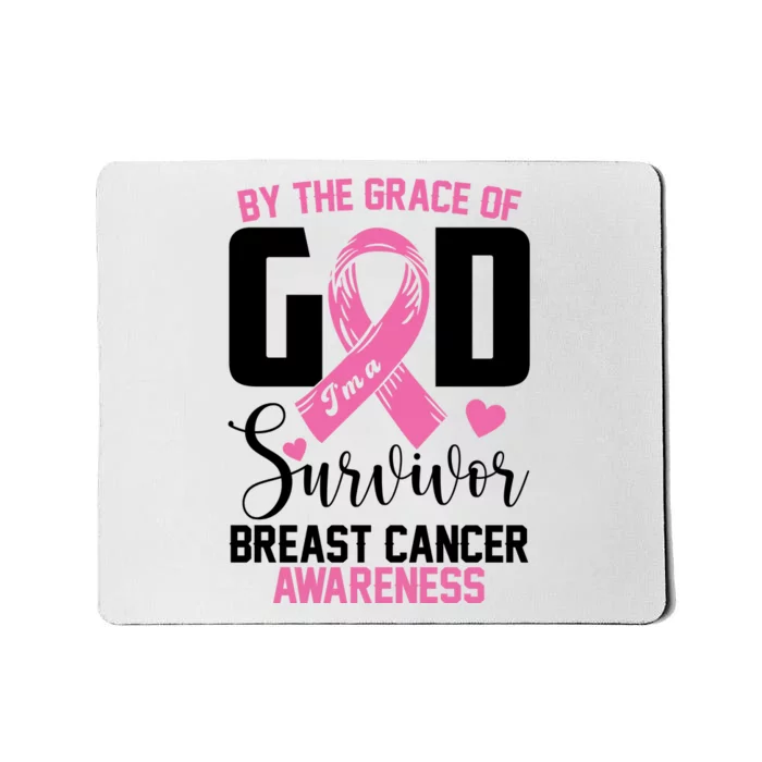 By The Grace God Im A Survivor Breast Cancer Awareness Mousepad