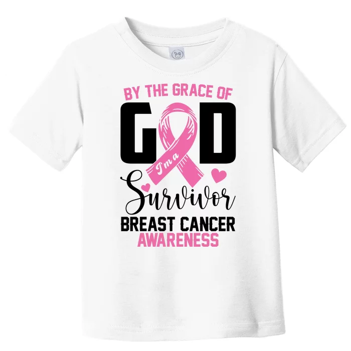 By The Grace God Im A Survivor Breast Cancer Awareness Toddler T-Shirt