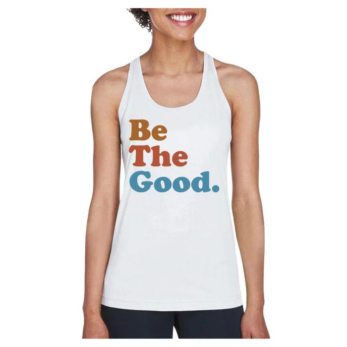 Be The Good Kindness Women's Racerback Tank